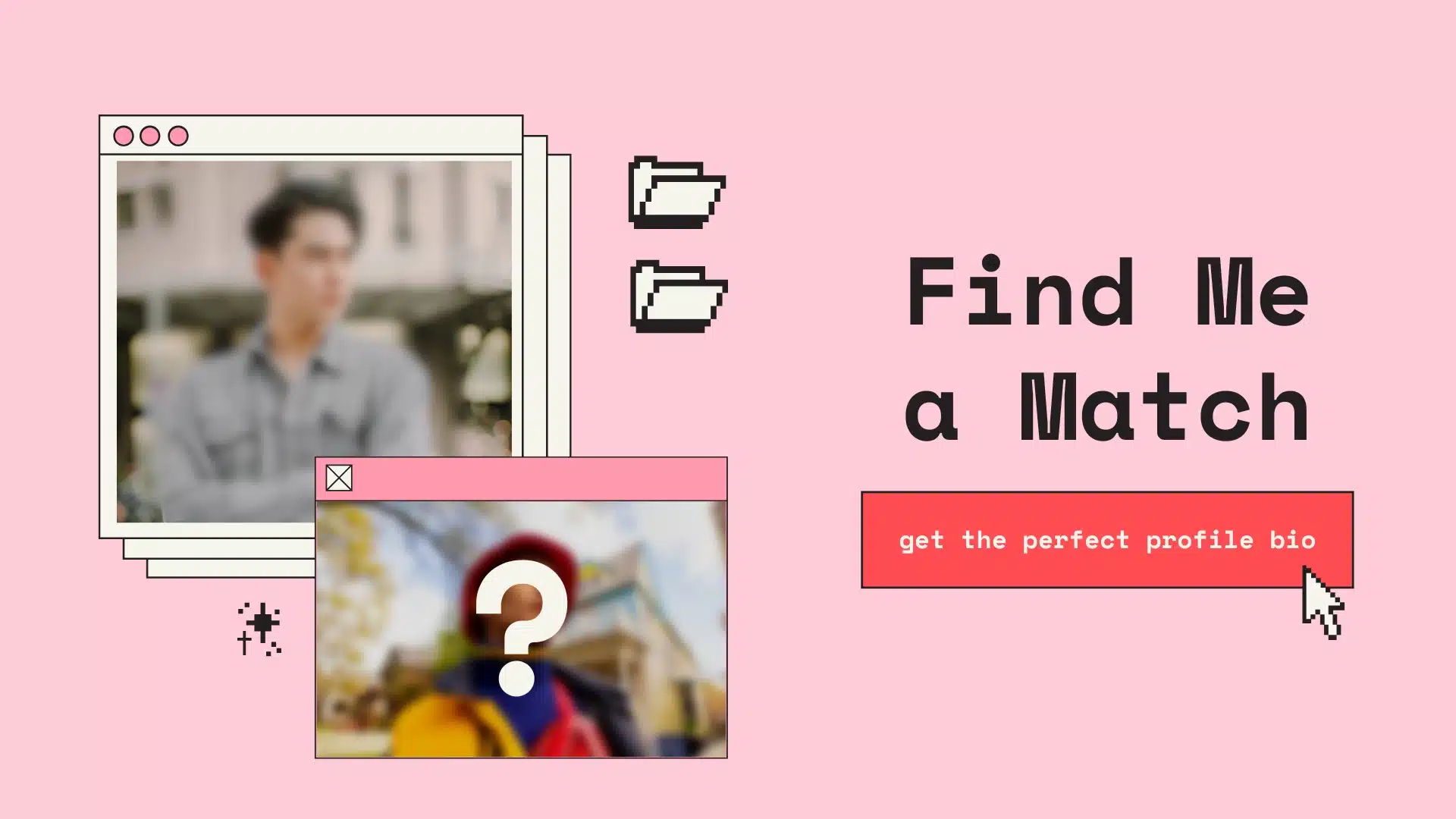 Pink graphic showing blurred dating profiles, cursor icons, and text Find Me a Match with a button