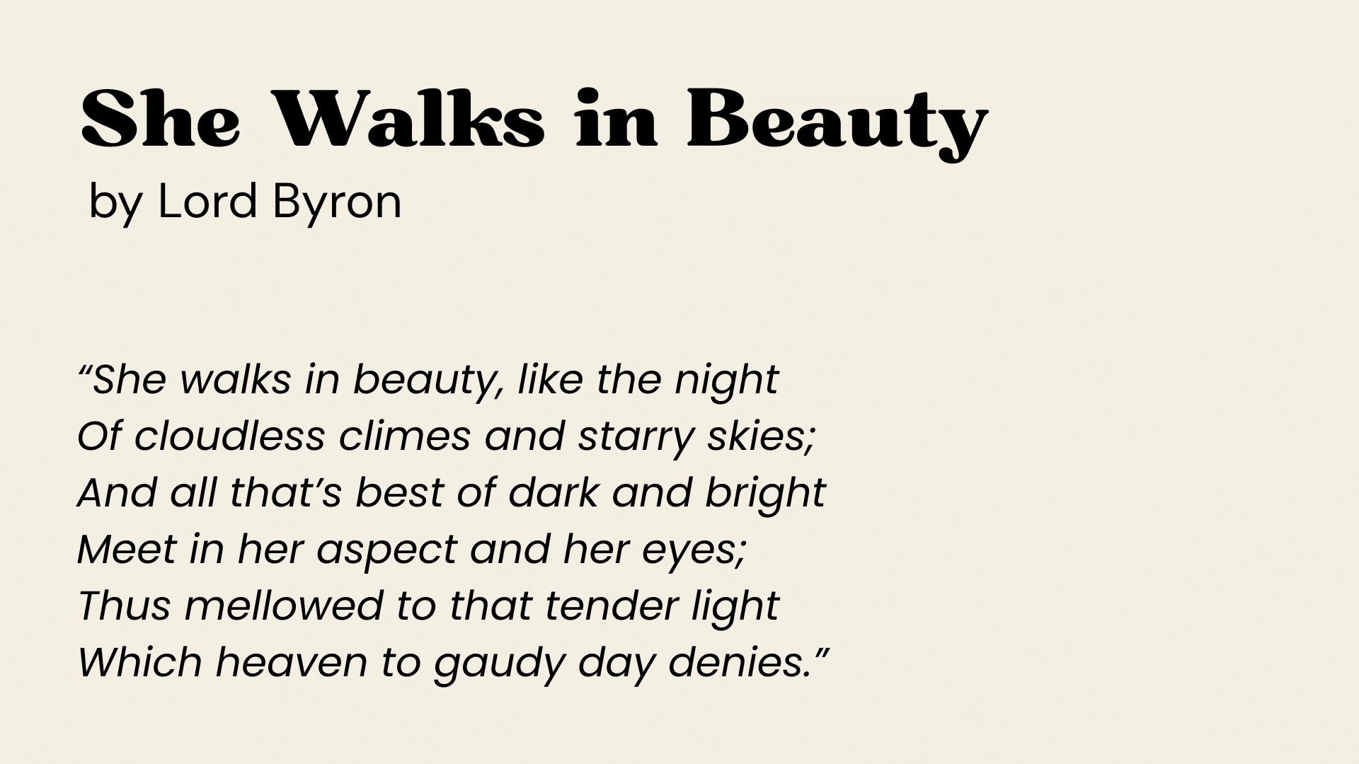 Text displaying the title _She Walks in Beauty_ by Lord Byron followed by the first six lines of the famous romantic poem